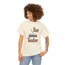 Load image into Gallery viewer, Best Teacher Unisex T-Shirt