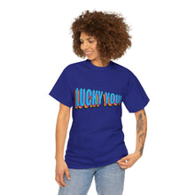 Load image into Gallery viewer, Lucky You Unisex T-Shirt