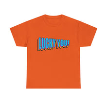 Load image into Gallery viewer, Lucky You Unisex T-Shirt