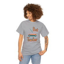 Load image into Gallery viewer, Best Teacher Unisex T-Shirt