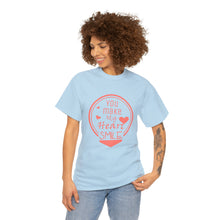Load image into Gallery viewer, You Make My Heart Smile Unisex T-Shirt