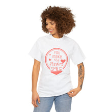 Load image into Gallery viewer, You Make My Heart Smile Unisex T-Shirt