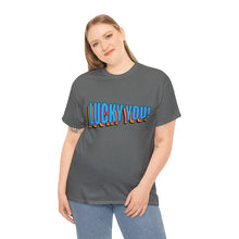 Load image into Gallery viewer, Lucky You Unisex T-Shirt