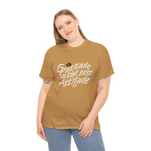 Load image into Gallery viewer, Gratitude Is The Best Attitude Unisex T-Shirt