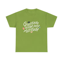 Load image into Gallery viewer, Gratitude Is The Best Attitude Unisex T-Shirt