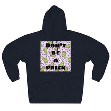 Load image into Gallery viewer, Don't Be A Pr*ck - Unisex Pullover Hoodie