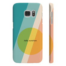 Load image into Gallery viewer, Hello Sunshine - Slim Phone Case