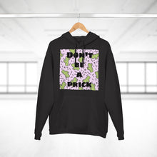 Load image into Gallery viewer, Don't Be A Pr*ck - Unisex Pullover Hoodie