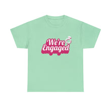 Load image into Gallery viewer, We&#39;re Engaged Unisex T-Shirt
