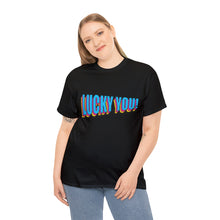 Load image into Gallery viewer, Lucky You Unisex T-Shirt
