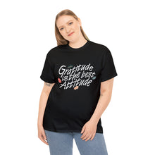 Load image into Gallery viewer, Gratitude Is The Best Attitude Unisex T-Shirt
