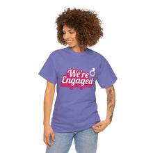 Load image into Gallery viewer, We&#39;re Engaged Unisex T-Shirt

