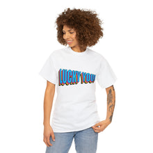 Load image into Gallery viewer, Lucky You Unisex T-Shirt
