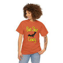Load image into Gallery viewer, Bat Sh*t Crazy Unisex T-Shirt
