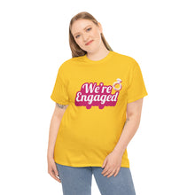 Load image into Gallery viewer, We&#39;re Engaged Unisex T-Shirt
