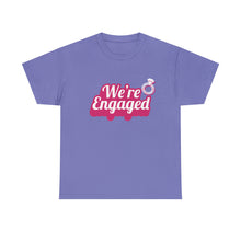 Load image into Gallery viewer, We&#39;re Engaged Unisex T-Shirt
