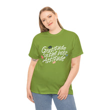 Load image into Gallery viewer, Gratitude Is The Best Attitude Unisex T-Shirt
