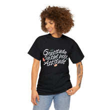 Load image into Gallery viewer, Gratitude Is The Best Attitude Unisex T-Shirt
