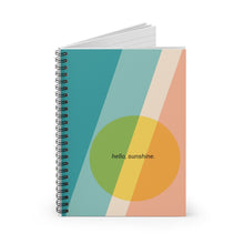 Load image into Gallery viewer, Hello Sunshine - Spiral Notebook - Ruled Line
