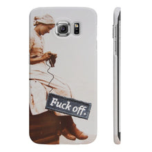 Load image into Gallery viewer, F*ck Off - Slim Phone Case
