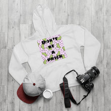 Load image into Gallery viewer, Don&#39;t Be A Pr*ck - Unisex Pullover Hoodie
